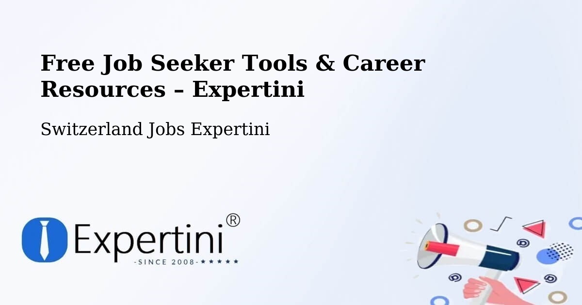 Free Job Seeker Tools & Career Resources – Konolfingen - Konolfingen, Switzerland Jobs Expertini